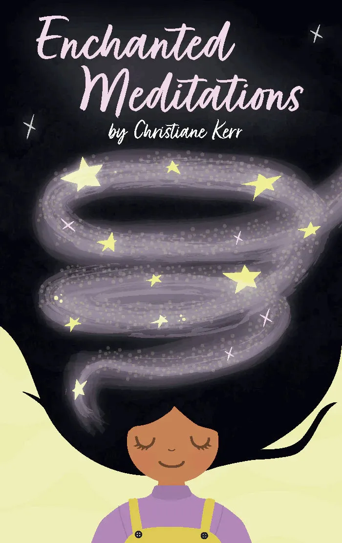 Enchanted Meditations for Kids